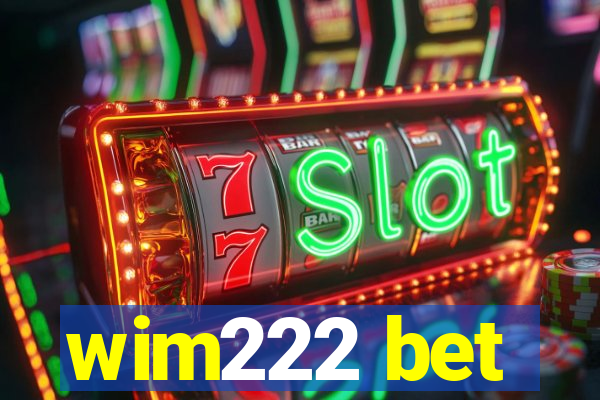 wim222 bet